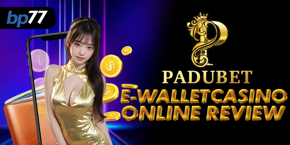 PaduBet Wallet Casino Review