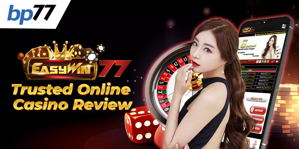 EasyWin777 Trusted Online Casino Review